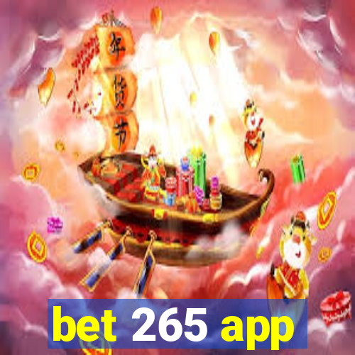 bet 265 app